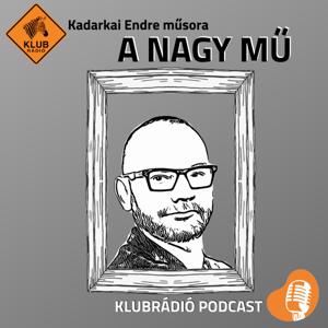 A nagy mű by Klubrádió