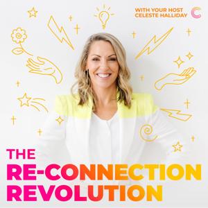 The Re-Connection Revolution with Celeste Halliday by From Your Pocket - Publishing