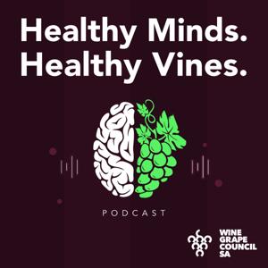 Healthy Minds Healthy Vines by PodBooth