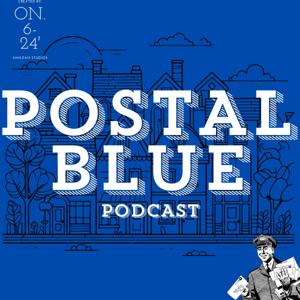 Postal Blue Podcast by Amazan Studios LLC