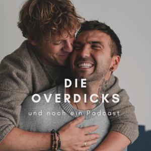 Die Overdicks - und noch ein Podcast by Michael Overdick,Tim Overdick