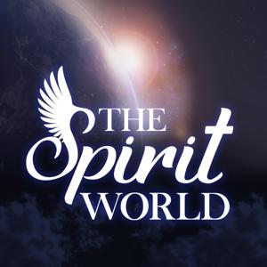 The Spirit World by Guadalupe Radio Network