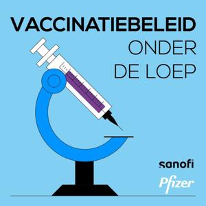 Vaccinatiebeleid onder de loep