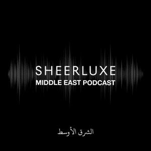 SheerLuxe Middle East by Mia Luckie