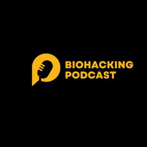 Biohacking Podcast