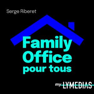 FAMILY OFFICE  Pour Tous