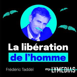 La libération de l'homme