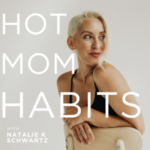 HOT MOM HABITS