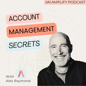 Account Management Secrets by Alex Raymond