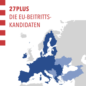 27plus -  Die EU-Beitrittskandidaten