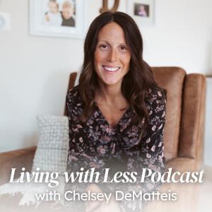 Living With Less Podcast