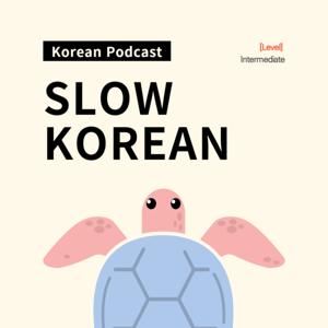 Slow Korean by Kim Explains Korean