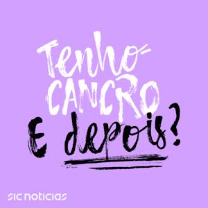 Tenho cancro. E depois? by Sara Tainha