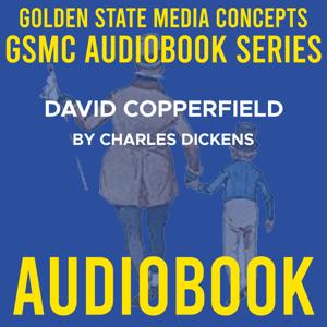 GSMC Audiobook Series: David Copperfield by Charles Dickens