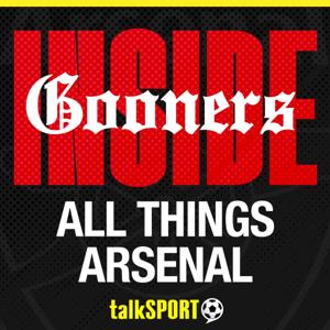 Inside Gooners by talkSPORT