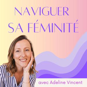 Naviguer Sa Féminité