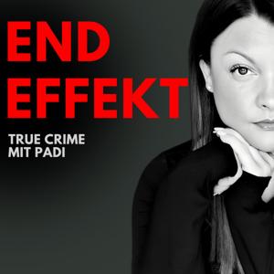 ENDEFFEKT True Crime mit Padi by ENDEFFEKT True Crime mit Padi