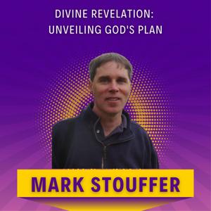 Divine Revelation: Unveiling God's Plan by The Advisor W/ Stacey Chillemi