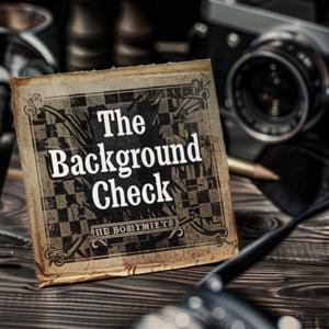 The Background Check Podcast