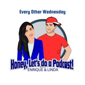 Honey, Let’s Do a Podcast!