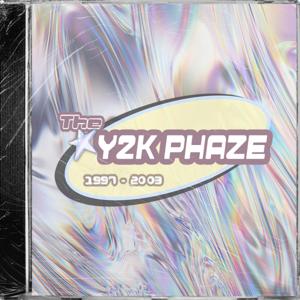 The Y2K PHAZE by Brittany Butler and Ethan Brehm