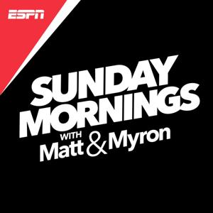 Sunday Mornings with Matt and Myron by ESPN Radio, Myron Medcalf, Matt Jones