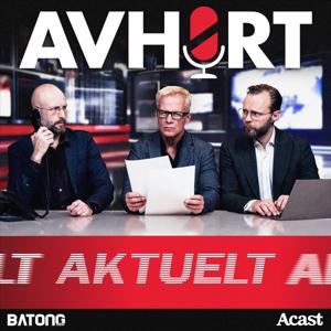 AVHØRT AKTUELT by Batong Media og Acast