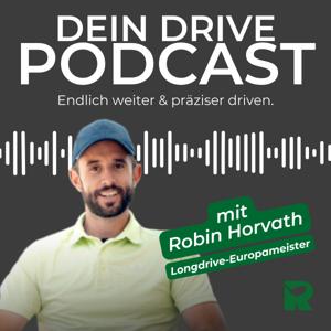 Dein Drive Podcast by Robin Horvath