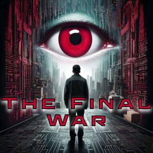 The Final War