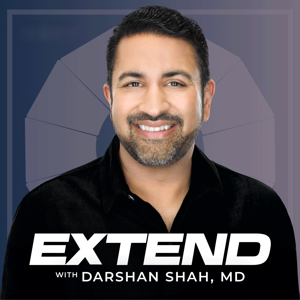 Extend Podcast with Darshan Shah, MD