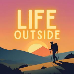 The Life Outside Podcast