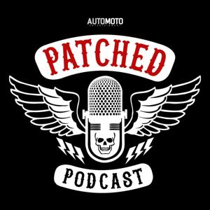 Patched Podcast by AutoMoto Entertainment