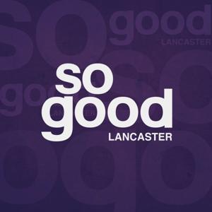 So Good Lancaster