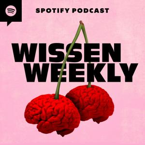 Wissen Weekly by Spotify Studios