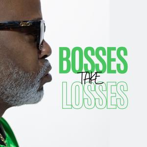 Bosses Take Losses