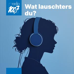 Wat lauschters du? by radio 100,7