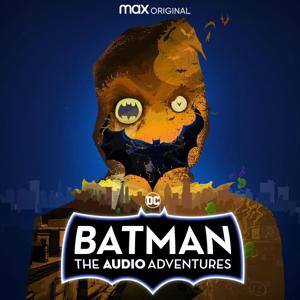 Batman: The Audio Adventures by Max