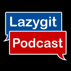 Lazygit Podcast