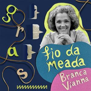 Fio da Meada by Rádio Novelo