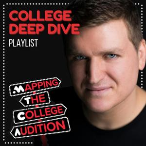 Mapping the College Audition: College Deep Dive