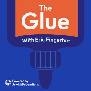 The Glue, with Eric Fingerhut