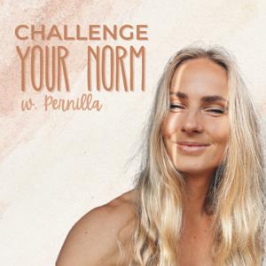 Challenge Your Norm by Pernilla