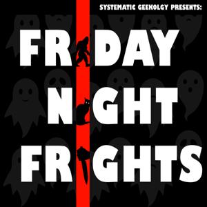 Friday Night Frights