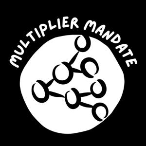 Multiplier Mandate by Mark Goering