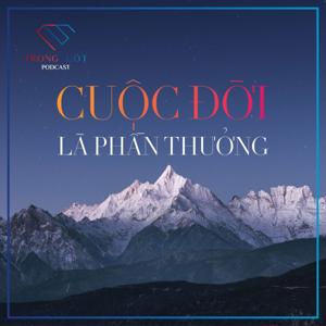 Cuộc đời là phần thưởng by Trong Suốt