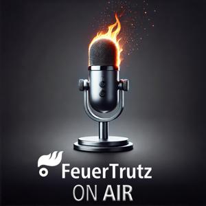 FeuerTrutz On Air: Der Podcast zum vorbeugenden Brandschutz