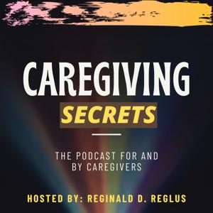 The Caregiving Secrets Show