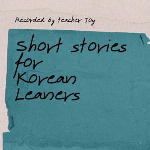 Short Stories for Korean Learners by Joy Do