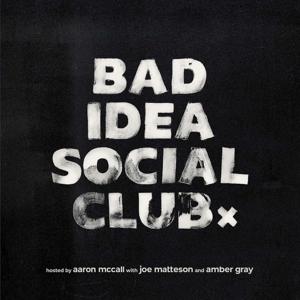 Bad Idea Social Club