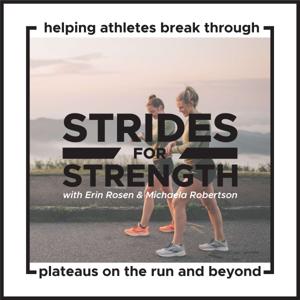 Strides for Strength by Michaela Robertson & Erin Rosen